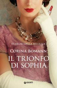 Title: Il trionfo di Sophia, Author: Corina Bomann