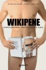 Wikipene: Manutenzione, prevenzione e cura