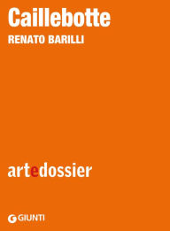 Title: Caillebotte, Author: Renato Barilli