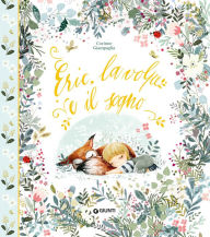 Title: Eric, la volpe e il sogno, Author: Corinne Giampaglia