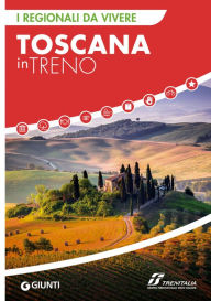 Title: Toscana in treno, Author: AA.VV.