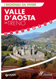 Title: Valle d'Aosta in treno, Author: AA.VV.