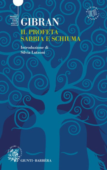 Il profeta - Sabbia e schiuma