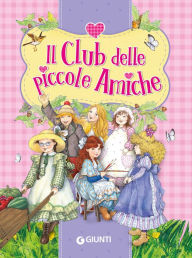 Title: Il club delle piccole amiche, Author: Peter Holeinone