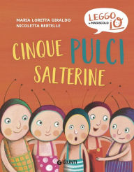 Title: Cinque pulci salterine, Author: Maria Loretta Giraldo