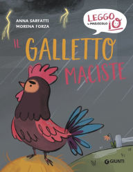 Title: Il galletto Maciste, Author: Anna Sarfatti