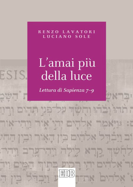 L'amai più della luce: Lettura di Sapienza 7-9