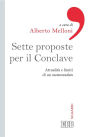 Sette proposte per il Conclave: Attualità e limiti di un memorandum
