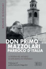 Don Primo Mazzolari, parroco d'Italia: 