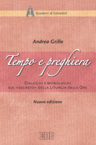 Title: Tempo e preghiera: Dialoghi e monologhi sul 