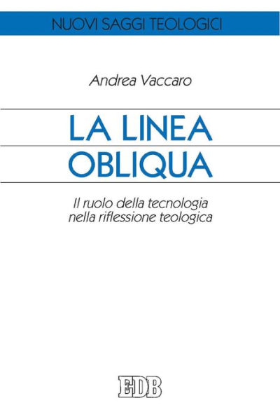 La linea obliqua: Il ruolo della tecnologia nella riflessione teologica