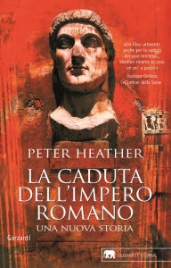 Title: La caduta dell'impero romano, Author: Peter Heather