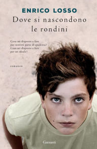 Title: Dove si nascondono le rondini, Author: Enrico Losso