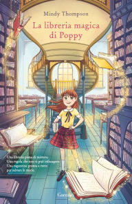 Title: La libreria magica di Poppy, Author: Mindy Thompson