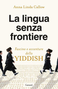Title: La lingua senza frontiere, Author: Anna Linda Callow