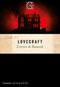 Title: L'orrore di Dunwich, Author: H. P. Lovecraft