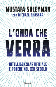 Title: L'onda che verrà, Author: Mustafa Suleyman