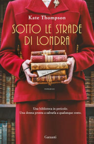 Title: Sotto le strade di Londra, Author: Kate Thompson