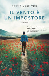 Title: Il vento è un impostore, Author: Sasha Vasilyuk