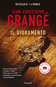 Title: Il giuramento, Author: Jean-Christophe Grangé