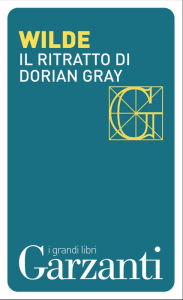 Title: Il ritratto di Dorian Gray, Author: Oscar Wilde