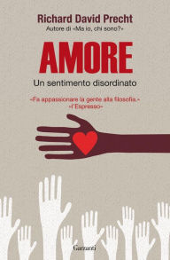 Title: Amore, Author: Richard David Precht