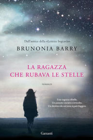 Title: La ragazza che rubava le stelle, Author: Brunonia Barry