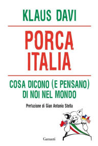 Title: Porca Italia, Author: Klaus Davi