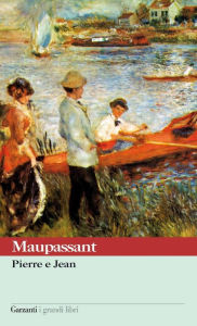 Title: Pierre e Jean, Author: Guy de Maupassant