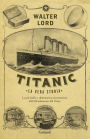 Titanic: La vera storia