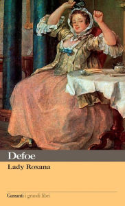 Title: Lady Roxana, Author: Daniel Defoe