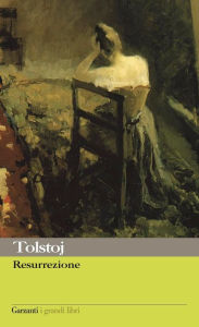 Title: Resurrezione, Author: Leo Tolstoy