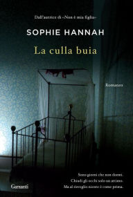 Title: La culla buia, Author: Sophie Hannah