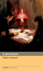 Title: Figli e amanti, Author: D. H. Lawrence