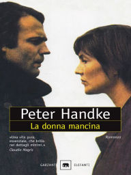 Title: La donna mancina, Author: Peter Handke