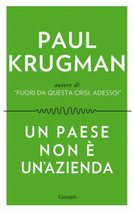 Title: Un paese non è un'azienda, Author: Paul Krugman