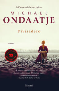 Title: Divisadero (Italian Edition), Author: Michael Ondaatje