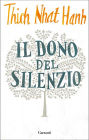 Il dono del silenzio