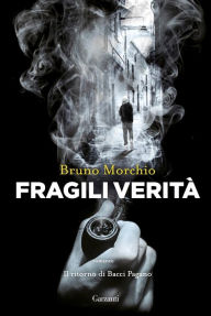 Title: Fragili verità, Author: Bruno Morchio