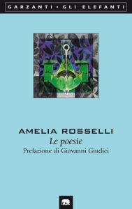 Title: Le poesie, Author: Amelia Rosselli