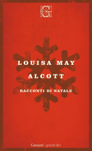 Title: Racconti di Natale, Author: Louisa May Alcott