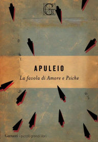 Title: La favola di Amore e Psiche, Author: Apuleio