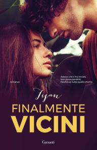 Title: Finalmente vicini: Fallen Crest - La storia di Samantha e Mason 4, Author: Tijan