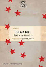 Title: Fenomeni morbosi, Author: Antonio Gramsci
