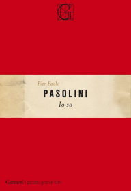 Title: Io so, Author: Pier Paolo Pasolini