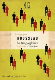 Title: La disuguaglianza, Author: Jean-Jacques Rousseau