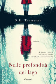 Title: Nelle profondità del lago, Author: S.K. Tremayne