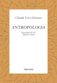 Title: Antropologia, Author: Lévi-Strauss Claude