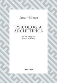 Title: Psicologia archetipica, Author: James Hillman