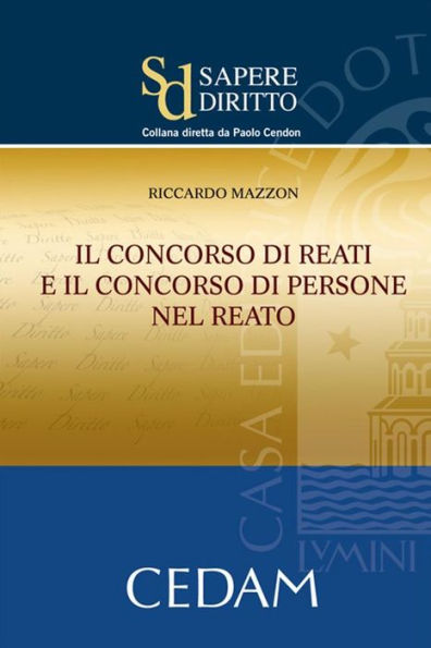 Il concorso di reati e il consorso di persone nel reato